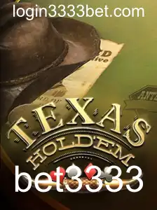 Descobrindo o Jogo de Cartas TexasHoldem e Estratégias de Aposta com bet3333